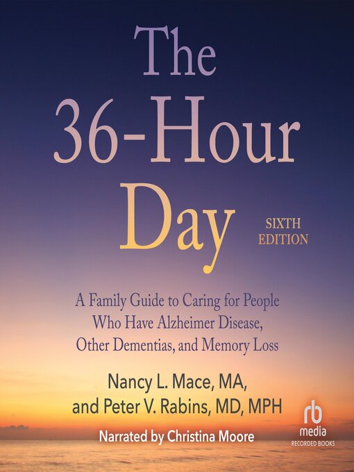 Title details for The 36-Hour Day by Nancy L. Mace - Wait list